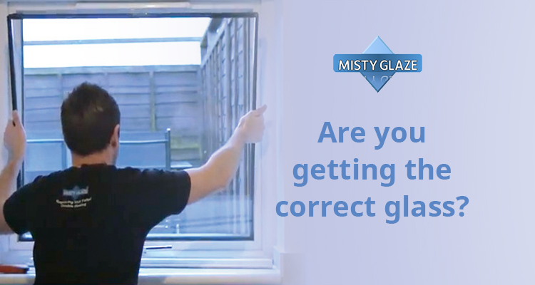 Correct Glass Specification - Safety Glass - Misty Glass