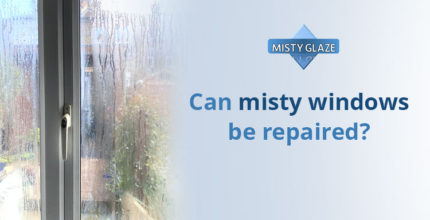 Repairing Misty Windows - Essex - Misty Glaze