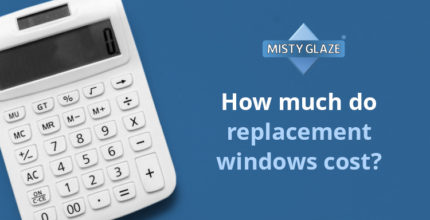 Replacement Window Cost - Essex - Misty Glaze