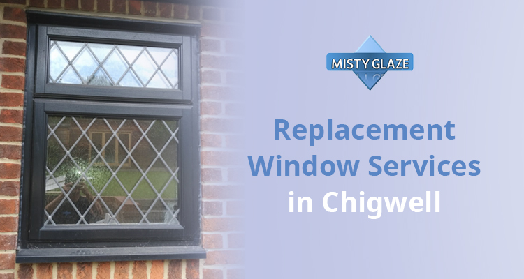 Replacement Windows - Chigwell - Essex