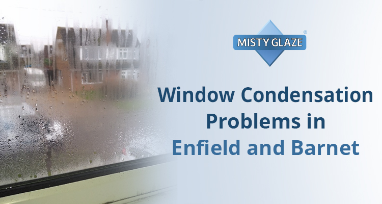 Window Repair | Enfield | Barnet | North London | Misty Glaze